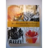 Imagen de archivo de les douceurs de l'enfance a la venta por Librairie Th  la page