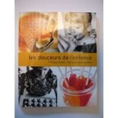 Stock image for les douceurs de l'enfance for sale by Librairie Th  la page