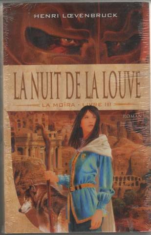 Stock image for La nuit de la louve (La Mo ra) [Hardcover] Loevenbruck, Henri for sale by LIVREAUTRESORSAS