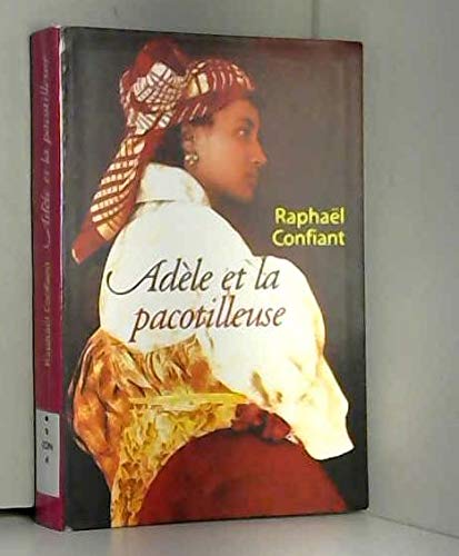 Beispielbild fr Adle et la pacotilleuse. Roman. zum Verkauf von Ammareal