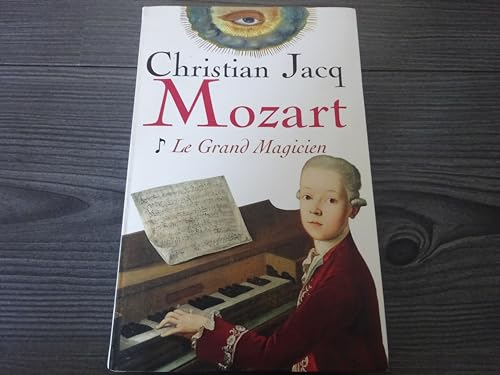 Beispielbild fr Mozart Le Grand magicien zum Verkauf von Mli-Mlo et les Editions LCDA