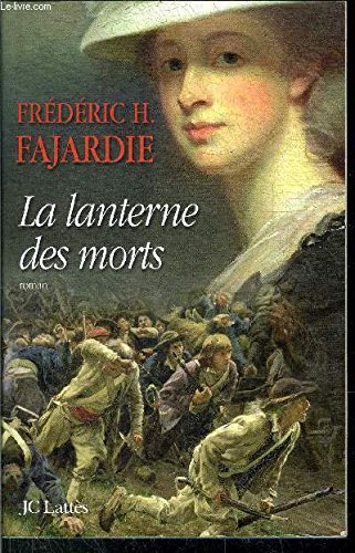 Beispielbild fr La lanterne des morts [Broch] by Fajardie, Frdric-H. zum Verkauf von medimops