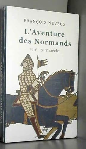 9782286020040: L'aventure des Normands, VIIIe-XIIIe sicle