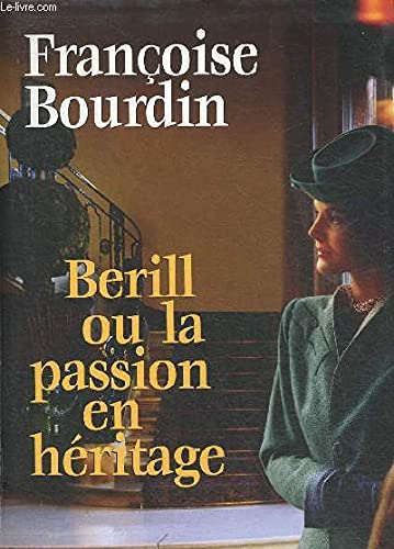 9782286020767: Berill ou La passion en hritage