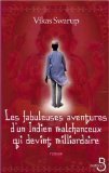 9782286020798: Les fabuleuses aventures d'un Indien malchanceux qui devint milliardaire