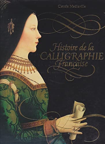 9782286021214: Histoire de la calligraphie franaise