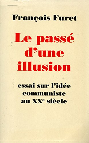 9782286021948: Le pass d'une illusion