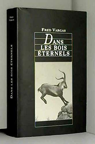 Dans les bois éternels - VARGAS, Fred