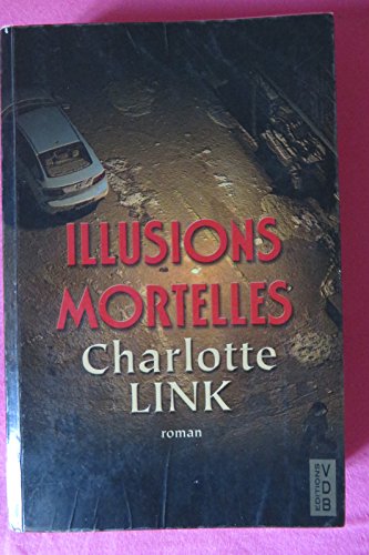 <a href="/node/2307">Illusions mortelles</a>