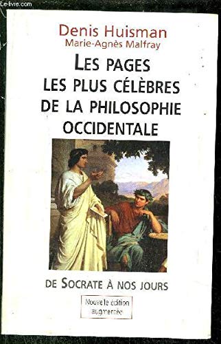 Beispielbild fr Les pages les plus clbres de la philosophie occidentale zum Verkauf von Ammareal