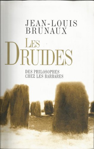 Stock image for Les Druides des philosophes chez les barbares for sale by medimops