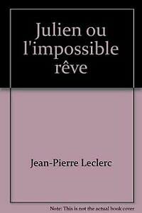 Stock image for Julien ou l'impossible rve for sale by Librairie Th  la page