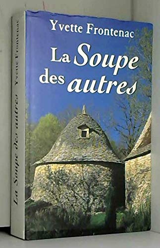 Stock image for La soupe des autres for sale by medimops