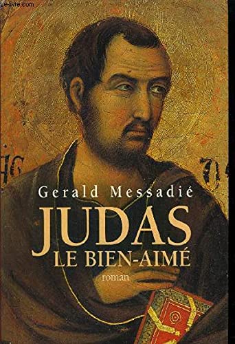 Imagen de archivo de JUDAS LE BIEN-AIME a la venta por Bibliofolie