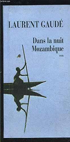 Beispielbild fr DANS LA NUIT MOZAMBIQUE zum Verkauf von Ammareal