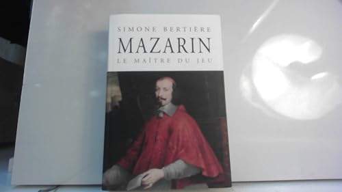 9782286034870: Mazarin : Le matre du jeu