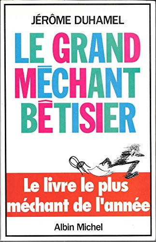 Imagen de archivo de Le grand mchant btisier a la venta por Ammareal