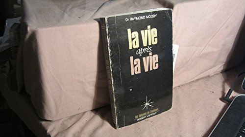 Stock image for La vie aprs la vie for sale by A TOUT LIVRE