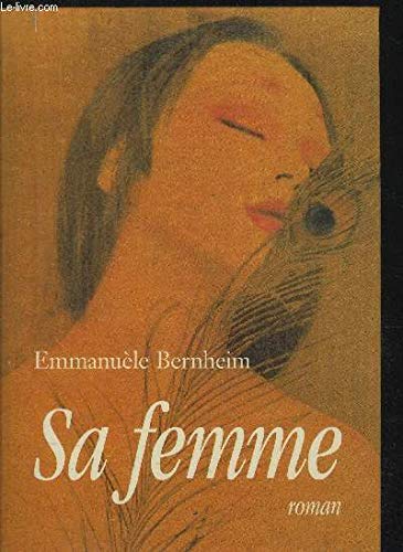 Stock image for Sa femme [Paperback] BERNHEIM EMMANUELE for sale by LIVREAUTRESORSAS