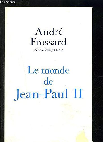 Beispielbild fr Le monde de jean-paul ii. zum Verkauf von Ammareal