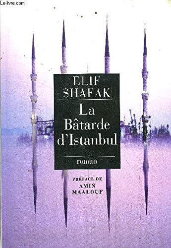 Imagen de archivo de La batarde d'Istanbul a la venta por HPB-Emerald