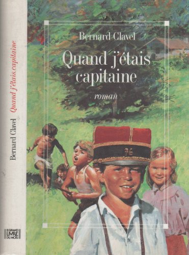 Stock image for Quand j'etais capitaine. for sale by Librairie Th  la page