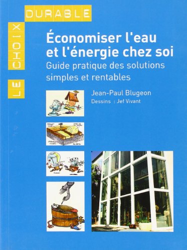 Beispielbild fr CONOMISER L'EAU ET L'NERGIE CHEZ SOI. Guide pratique des solutions simples et rentables zum Verkauf von medimops