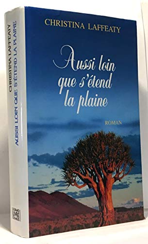 Imagen de archivo de Aussi loin que s etend la plaine a la venta por Librairie Th  la page