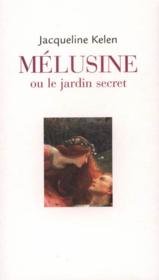 Beispielbild fr Mlusine ou le jardin secret zum Verkauf von medimops