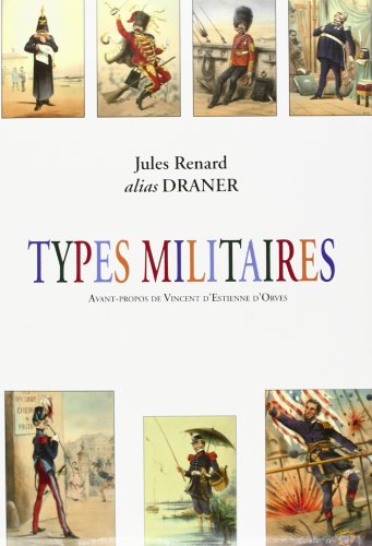 Stock image for Types Militaires: Avant-Propos de Vincent D'Estienne D'Orves for sale by Powell's Bookstores Chicago, ABAA