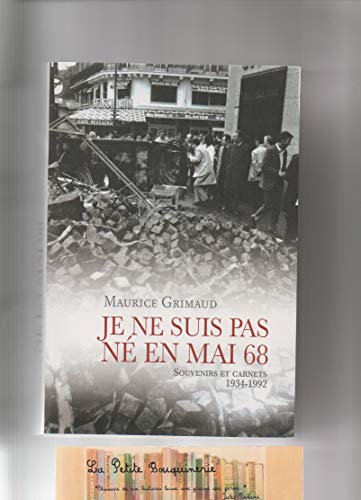 Stock image for Je ne suis pas n en Mai 68, Souvenirs et carnets (1934-1992) for sale by Ammareal