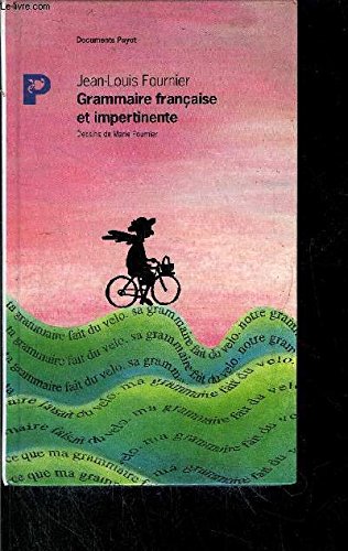 9782286039868: Grammaire francaise et impertinente