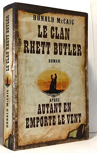 Le clan Rhett Butler (9782286040024) by [???]