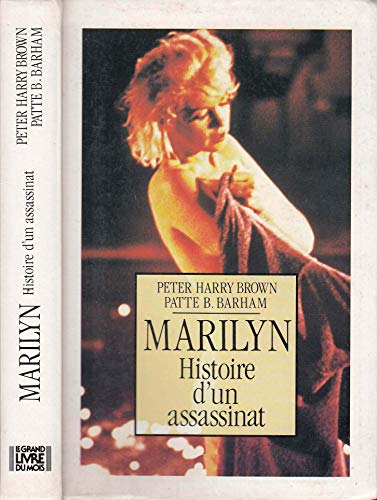 Imagen de archivo de Marilyn, histoire d'un assassinat a la venta por A TOUT LIVRE