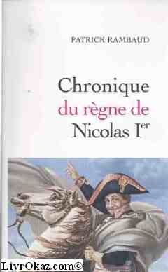 Stock image for Chronique du rgne de Nicolas 1er for sale by Librairie Th  la page