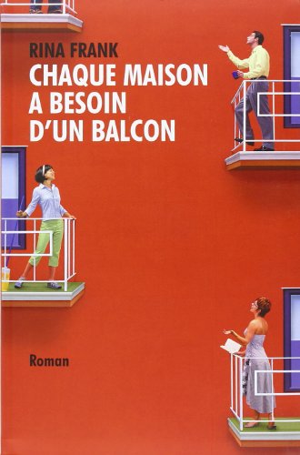 Beispielbild fr CHAQUE MAISON A BESOIN D'UN BALCON zum Verkauf von Ammareal