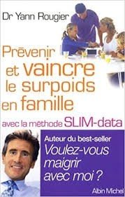 Beispielbild fr Prvenir et vaincre le surpoids en famille zum Verkauf von A TOUT LIVRE