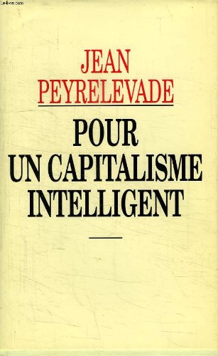 Beispielbild fr Pour un capitalisme intelligent. zum Verkauf von Ammareal