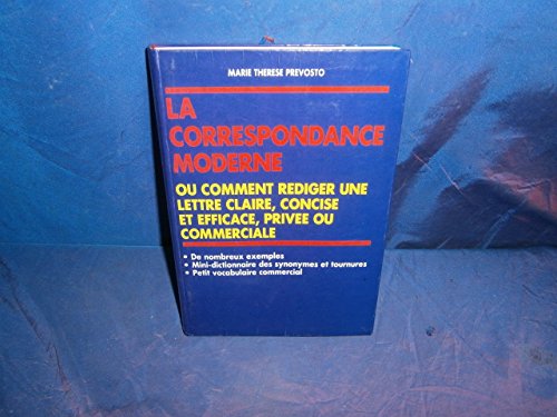 9782286046842: La correspondance moderne