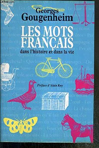 Stock image for LES MOTS FRANCAIS DANS L'HISTOIRE ET DANS LA VIE / COLLECTION OMNIBUS for sale by Ammareal