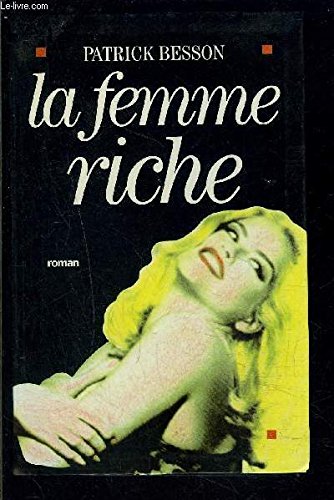 Beispielbild fr La femme riche zum Verkauf von Ammareal