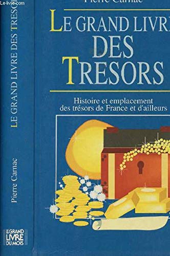 Stock image for Le grand livre des trsors for sale by Ammareal