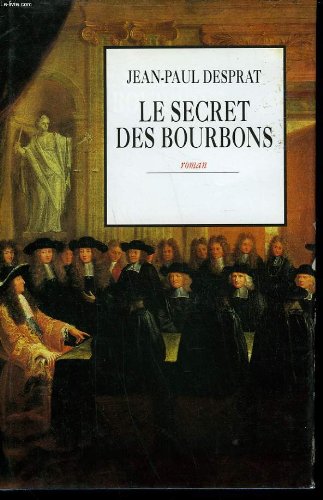 9782286048938: Le secret des bourbons.