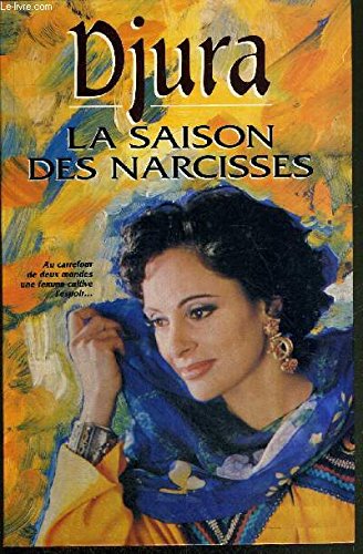 Beispielbild fr LA SAISON DES NARCISSES zum Verkauf von Ammareal