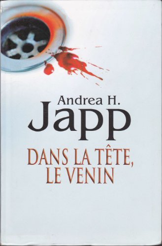 9782286052089: Dans la tte, le venin