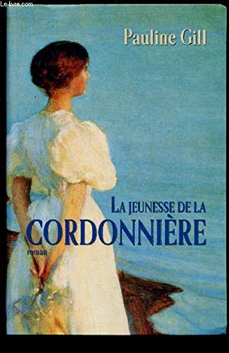 Beispielbild fr La jeunesse de la cordonnire zum Verkauf von A TOUT LIVRE