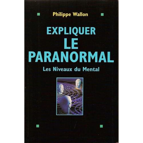 9782286054717: Expliquer le paranormal