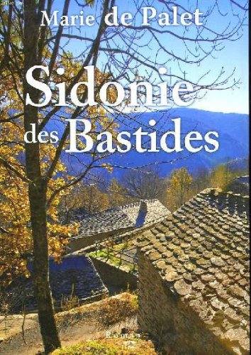 Stock image for Sidonie des bastides for sale by Ammareal