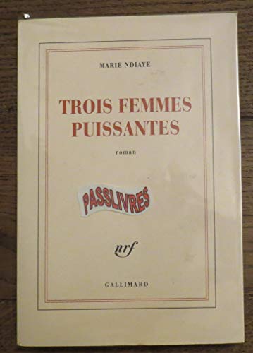 Beispielbild fr TROIS FEMMES PUISSANTES zum Verkauf von Ammareal