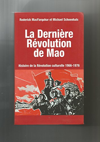 Beispielbild fr La dernire Rvolution de Mao zum Verkauf von medimops
